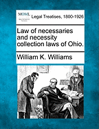 Law of Necessaries and Necessity Collection Laws of Ohio.