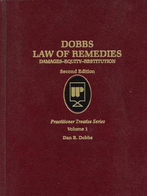 Law of Remedies V1 - Dobbs, Dan B.
