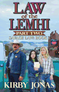 Law of the Lemhi, Part Two