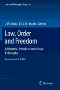 Law, Order and Freedom: A Historical Introduction to Legal Philosophy