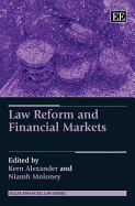 Law Reform and Financial Markets - Alexander, Kern (Editor), and Moloney, Niamh (Editor)
