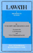 Lawa'ih: A Treatise on Sufism - Whinfield, E H