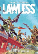 Lawless Book One: Welcome to Badrock