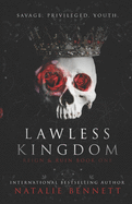 Lawless Kingdom: A Dark Bully Romance