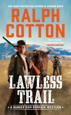 Lawless Trail - Cotton, Ralph