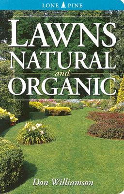 Lawns: Natural and Organic - Williamson, Don