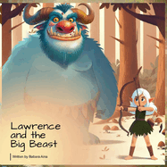 Lawrence and the Big Beast