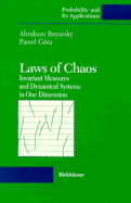 Laws of Chaos: Invariant Measures and Dynamical Systems in One Dimension