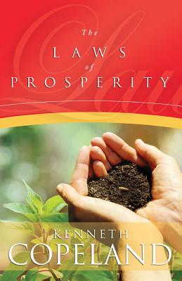 Laws of Prosperity - Copeland, Kenneth