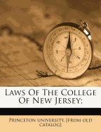 Laws of the College of New Jersey;