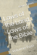Laws of the Land, Laws of the Bible