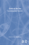 Laws of the Sea: Interdisciplinary Currents