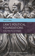 Law's Political Foundations: Rivers, Rifles, Rice, and Religion