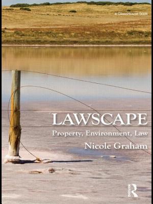 Lawscape: Property, Environment, Law - Graham, Nicole