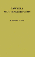 Lawyers and the Constitution: How Laissez Faire Came to the Supreme Court