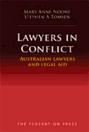 Lawyers in Conflict: Australian Lawyers and Legal Aid