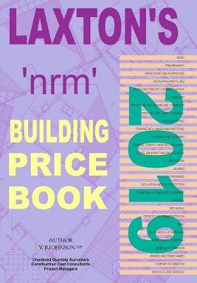 Laxton's NRM Building Price Book 2019 - V B Johnson LLP