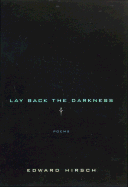 Lay Back the Darkness: Poems