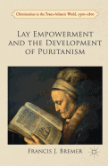 Lay Empowerment and the Development of Puritanism