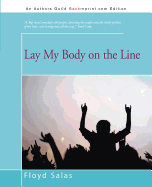 Lay My Body on the Line - Salas, Floyd