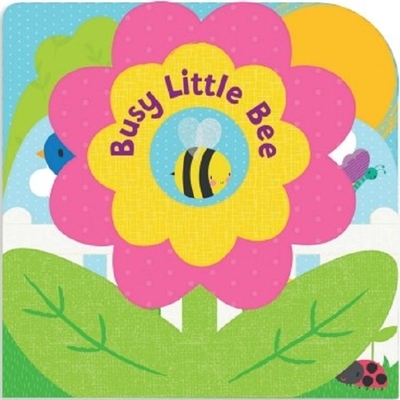 Layered Board Book - Busy Little Bee - Gates Galvin, Laura, and Gore, Christine (Illustrator)