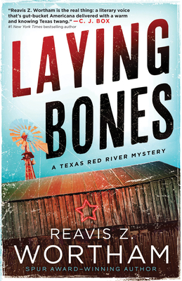 Laying Bones - Wortham, Reavis Z