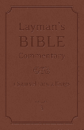 Layman's Bible Commentary Vol. 3: 1 Samuel Thru 2 Kings