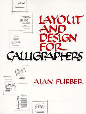 Layout and Design for Calligraphers - Furber, Alan