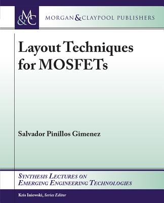 Layout Techniques for Mosfets - Gimenez, Salvador Pinillos