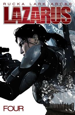 Lazarus Volume 4: Poison - Rucka, Greg, and Lark, Michael