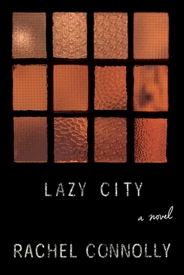 Lazy City - Connolly, Rachel