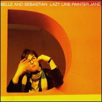 Lazy Line Painter Jane [EP Box Set] - Belle and Sebastian