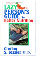 Lazy Person's Guide to Better Nutrition