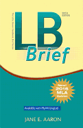 LB Brief [Untabbed Version] the Little Brown Handbook, Brief Version, MLA Update; Pearson Writer -- Standalone Access Card, Writer -- 12 Month Access