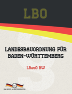 LBO - Landesbauordnung fr Baden-Wrttemberg