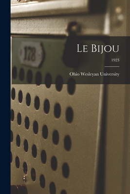 Le Bijou; 1923 - Ohio Wesleyan University (Creator)