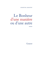 Le bonheur d'une mani?re ou d'une autre