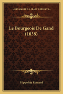 Le Bourgeois de Gand (1838)