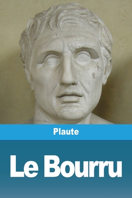 Le Bourru - Plaute