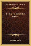 Le Calcul Simplifie (1905)