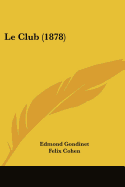 Le Club (1878)