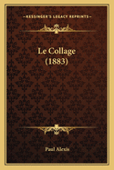 Le Collage (1883)