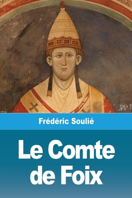 Le Comte de Foix - Souli, Frdric