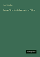 Le conflit entre la France et la Chine