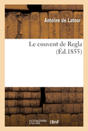 Le Couvent de Regla