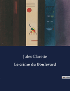 Le crime du Boulevard