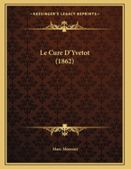 Le Cure D'Yvetot (1862)