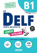 Le DELF Junior et Scolaire B1 100% R?ussite + audio download