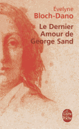 Le Dernier Amour De George Sand