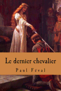 Le Dernier Chevalier